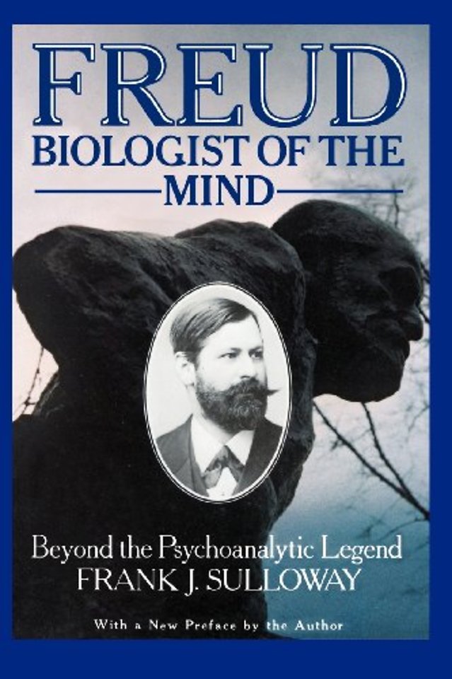 Freud, Biologist of the Mind