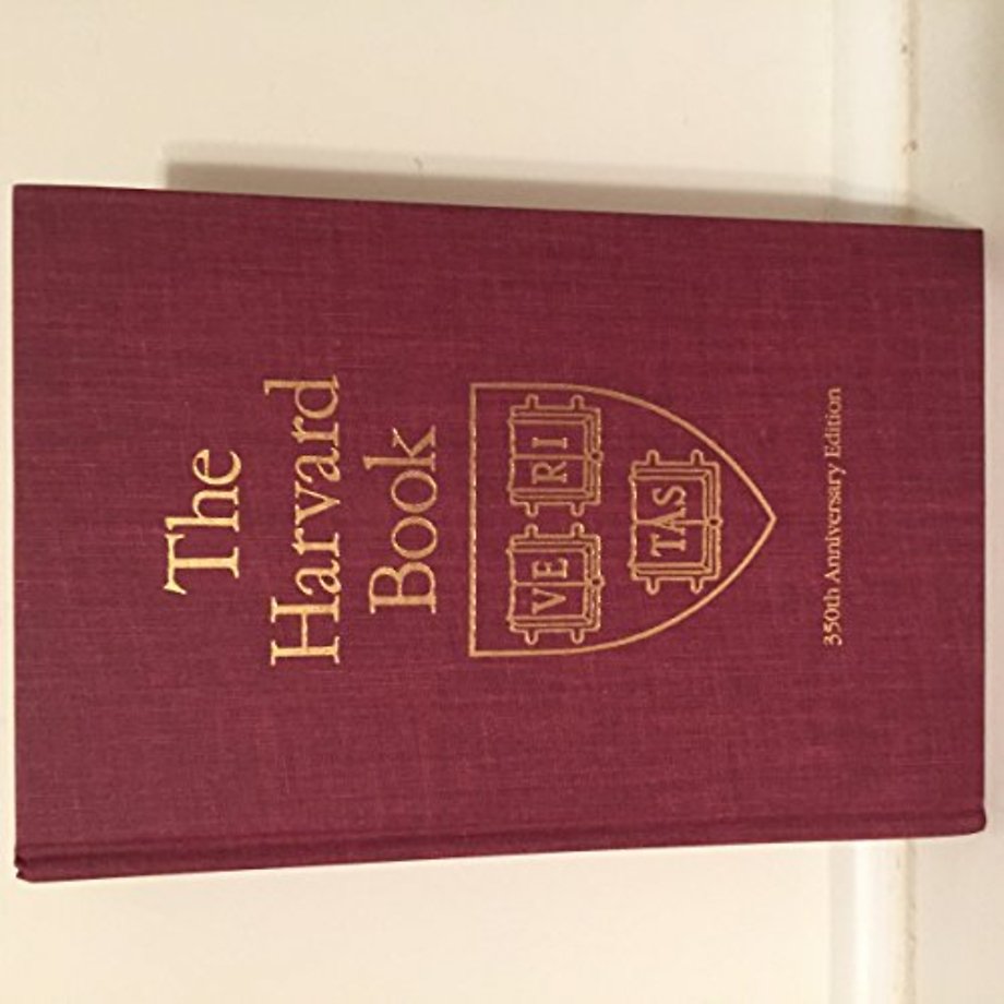 The Harvard Book – Selections from Three Centuries, Revised Edition 2e