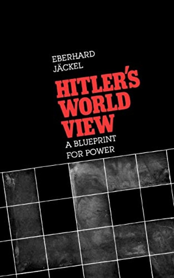 Hitler’s World View