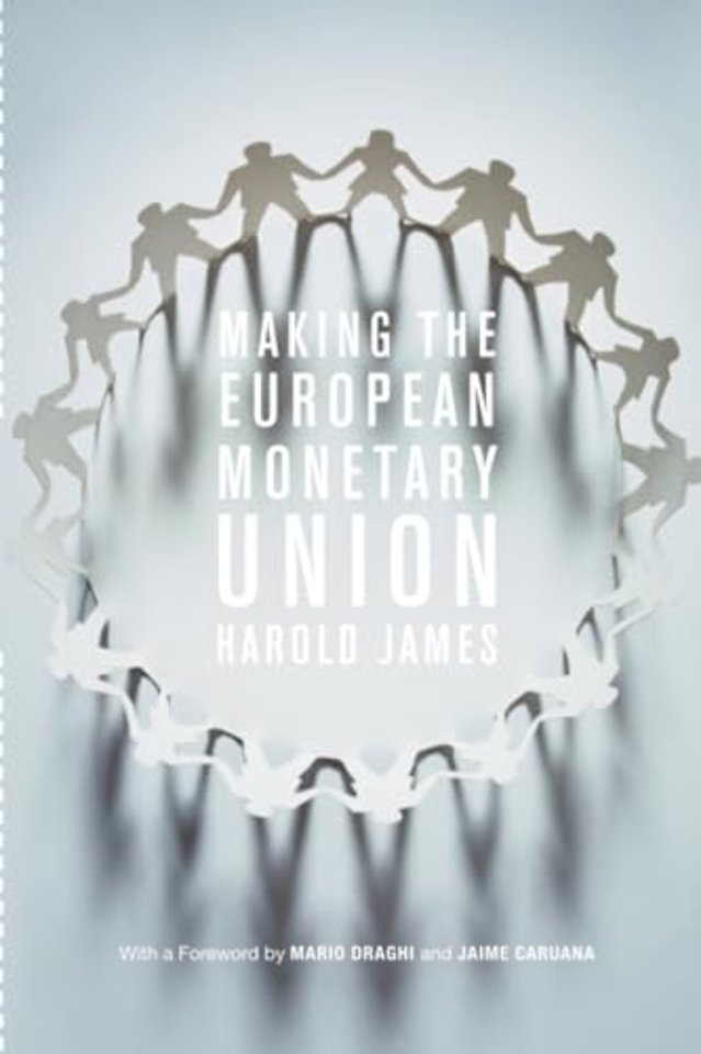 Making the European Monetary Union