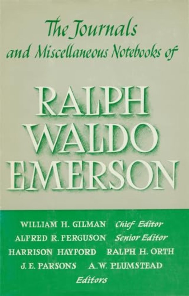 Journals and Miscellaneous Notebooks of Ralph Waldo Emerson