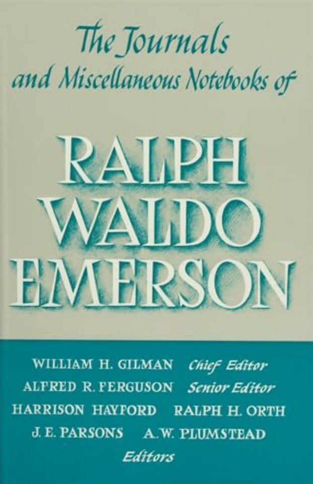 Journals and Miscellaneous Notebooks of Ralph Waldo Emerson