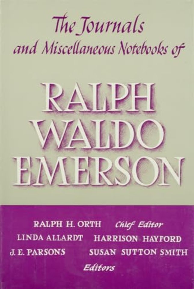 Journals and Miscellaneous Notebooks of Ralph Waldo Emerson