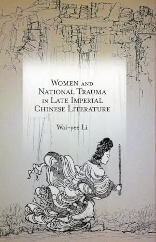 Women and National Trauma in Late Imperial Chinese Literature
