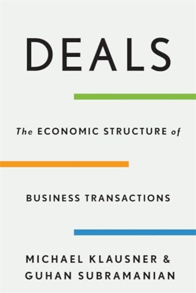 Deals – The Economic Structure of Business Transactions
