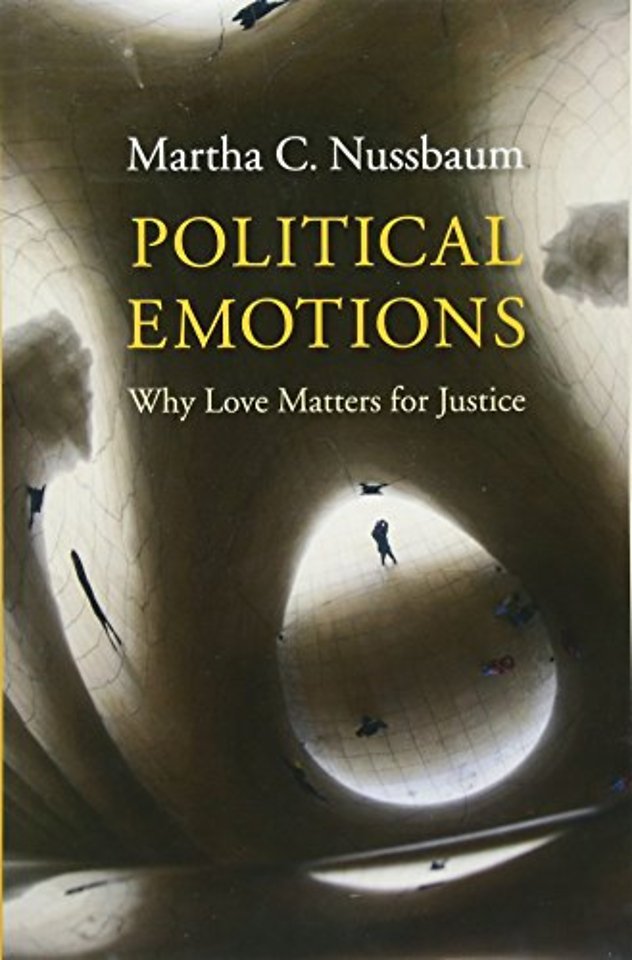 Political Emotions – Why Love Matters for Justice