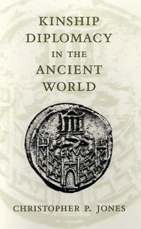 Kinship Diplomacy in the Ancient World