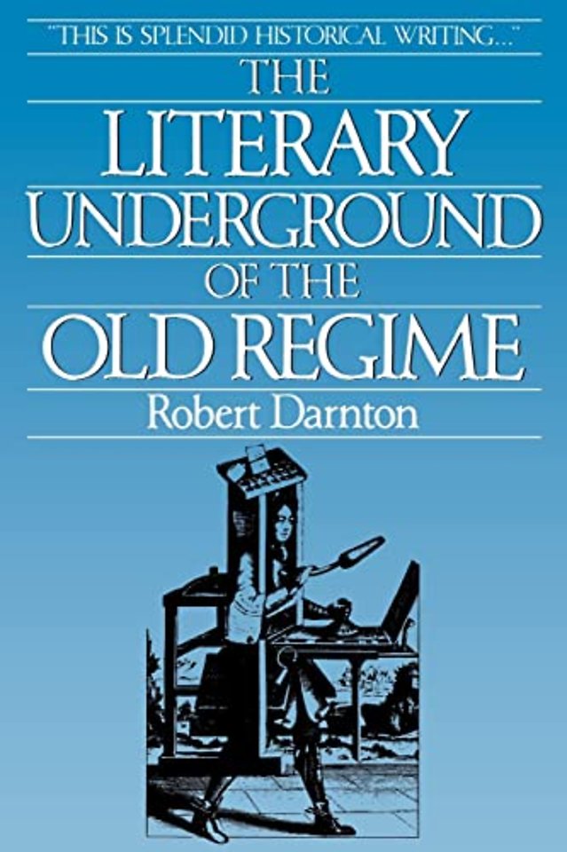 The Literary Underground of the Old Regime