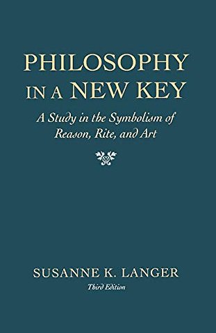 Philosophy in a New Key – Study in Symbolism of Reason Rite & Art 3 e