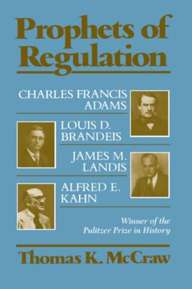 Prophets of Regulation