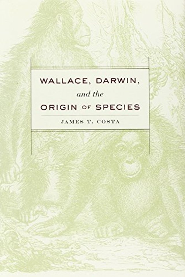 Wallace, Darwin, and the Origin of Species