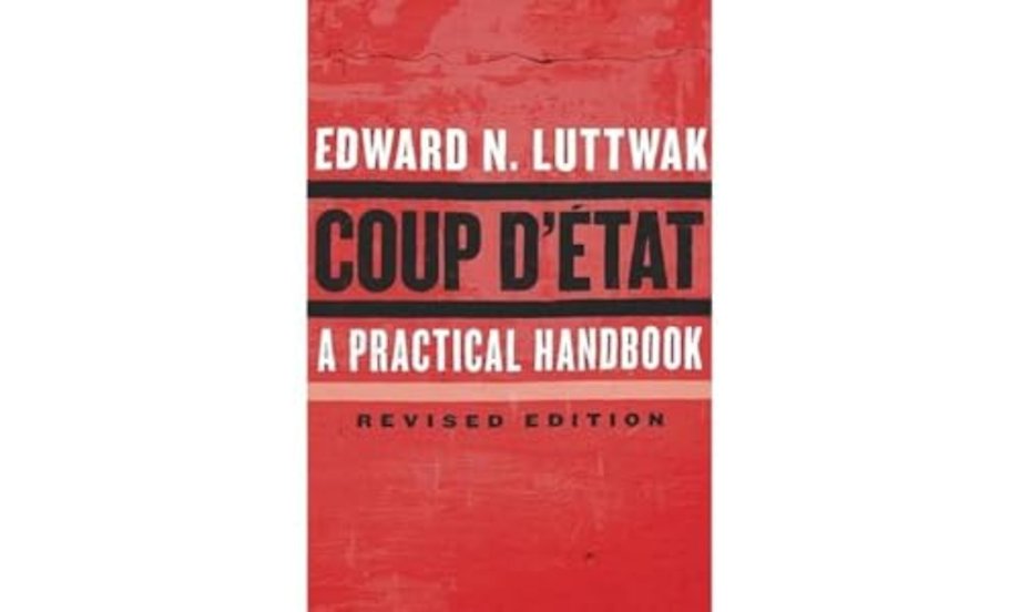 Coup d`État – A Practical Handbook, Revised Edition