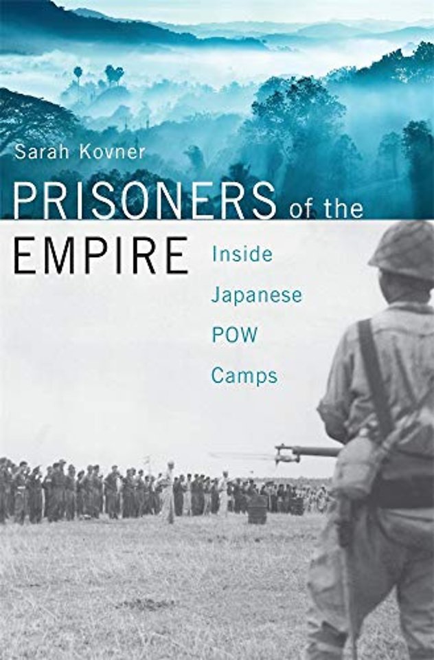 Prisoners of the Empire – Inside Japanese POW Camps