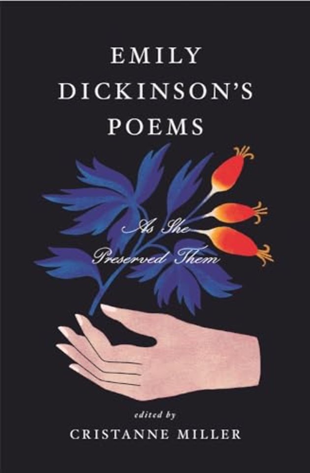 Emily Dickinson′s Poems – As She Preserved Them