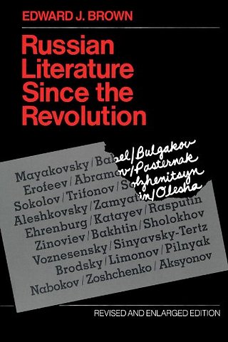 Russian Literature Since the Revolution