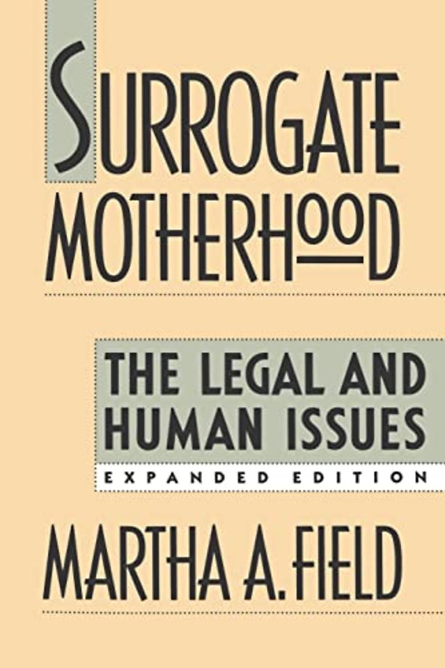 Surrogate Motherhood – The Legal & Human Issues Exp Ed (Paper)