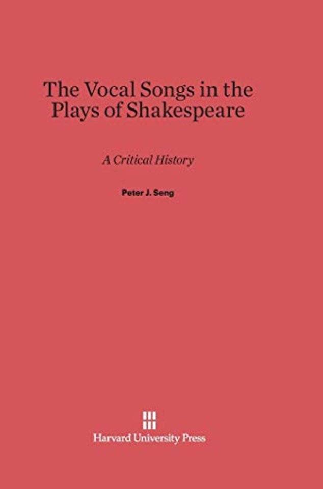 The Vocal Songs in the Plays of Shakespeare