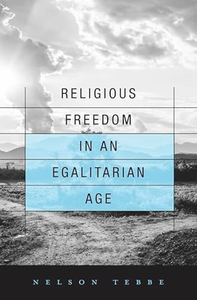 Religious Freedom in an Egalitarian Age
