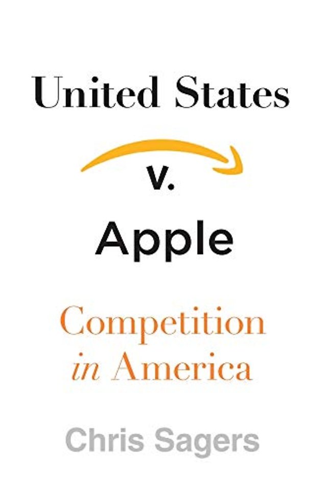 United States v. Apple – Competition in America