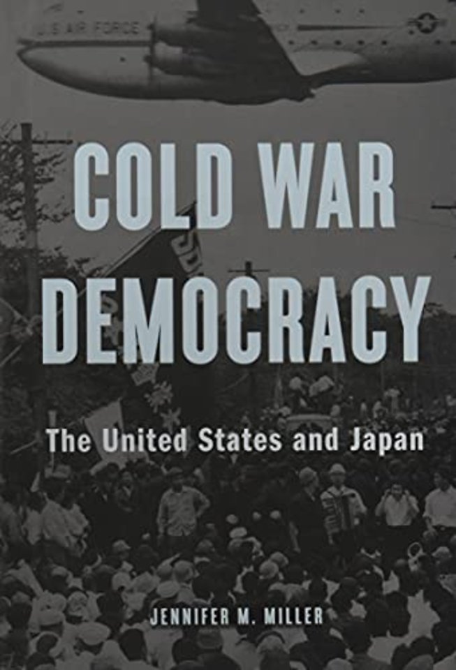 Cold War Democracy – The United States and Japan