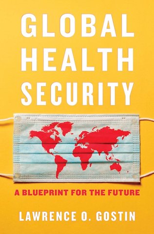 Global Health Security – A Blueprint for the Future
