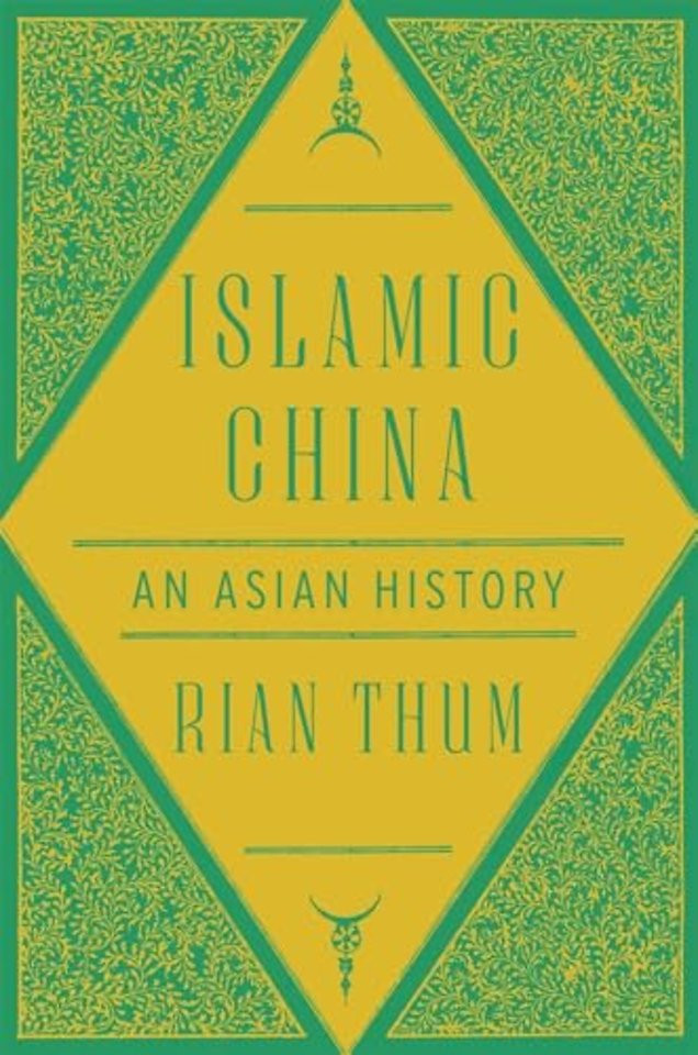 Islamic China – An Asian History