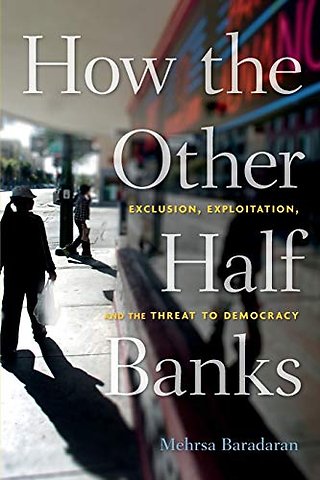 How the Other Half Banks