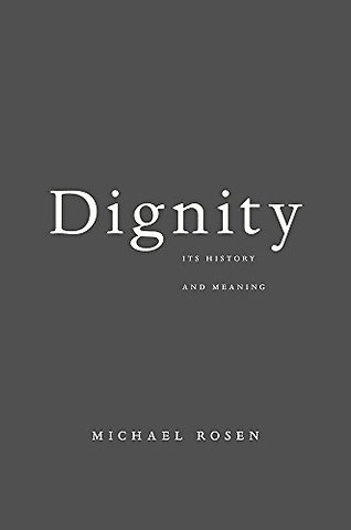 Dignity – Its History and Meaning