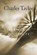 The Ethics of Authenticity The Ethics of Authenticity