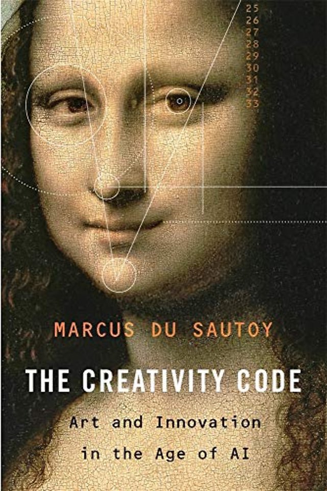 The Creativity Code – Art and Innovation in the Age of AI