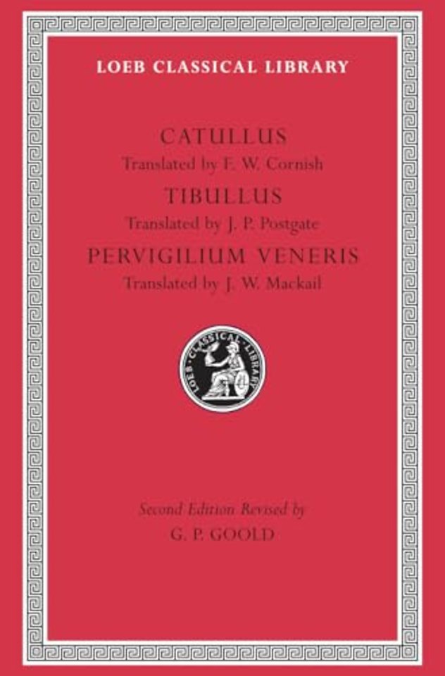 Catullus. Tibullus. Pervigilium Veneris (Trans. Cornish) (Latin)