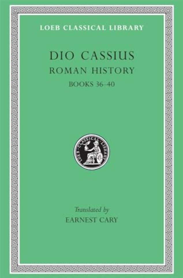 Roman History, Volume III – Books 36–40 (Trans. Cary) (Greek)
