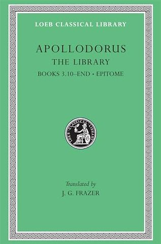 The Library, Volume II – Books 3.10–End. Epitome Frazer)(Greek) V 2