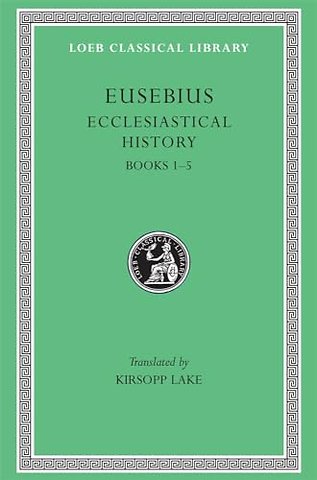 Ecclesiastical History, Volume I – Books 1–5 Lake)(Greek)