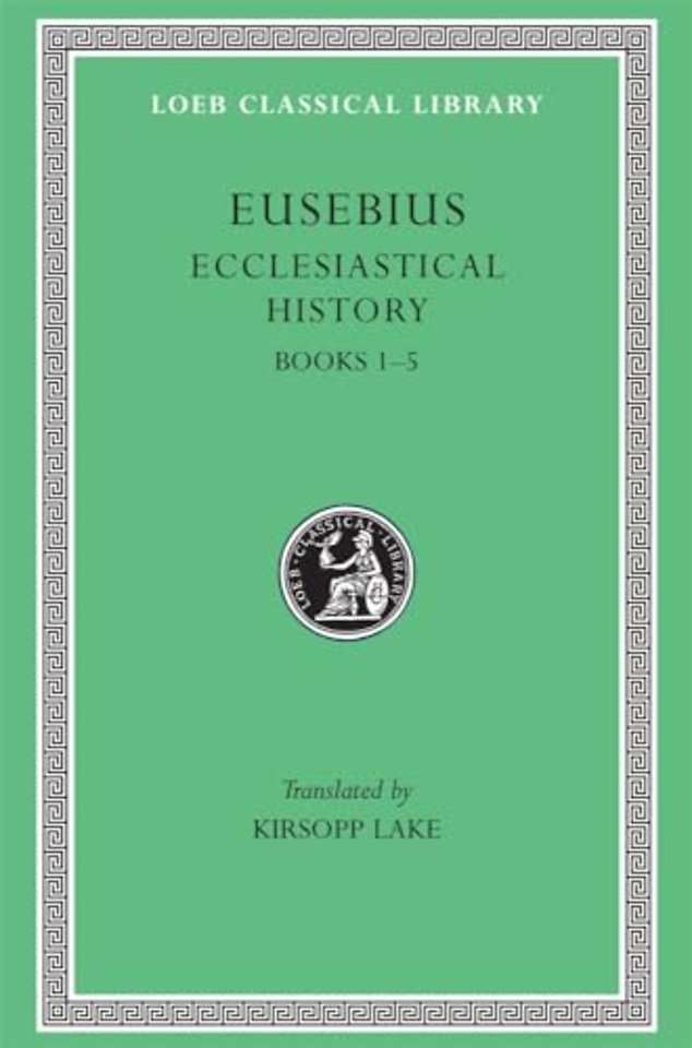 Ecclesiastical History, Volume I – Books 1–5 Lake)(Greek)