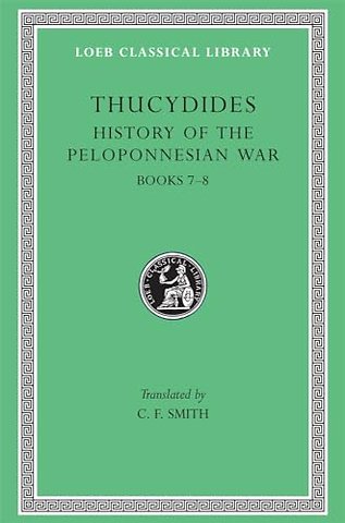 History of the Peloponnesian War, Volume IV – Books 7–8