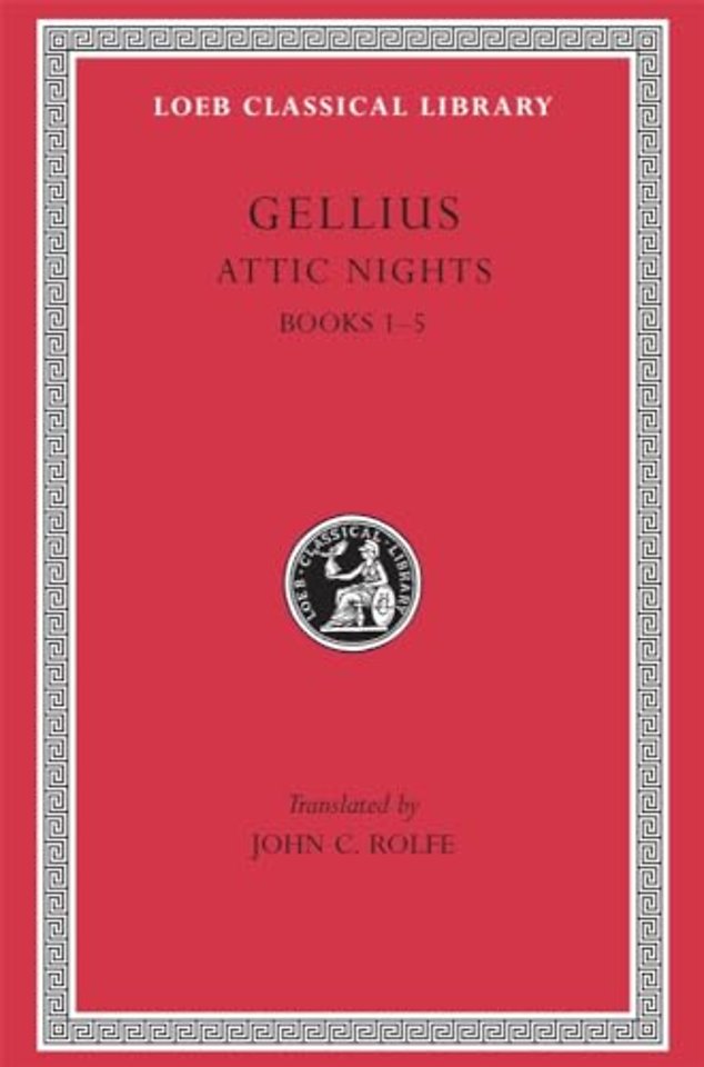 Attic Nights, Volume I – Books 1–5 (Latin)