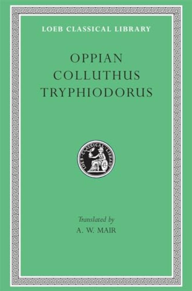 Oppian. Colluthus. Tryphiodorus