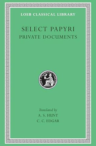 Select Papyri, Volume I