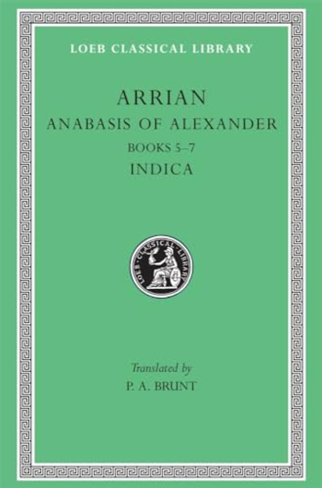 Anabasis of Alexander, Volume II – Books 5–7. Indica
