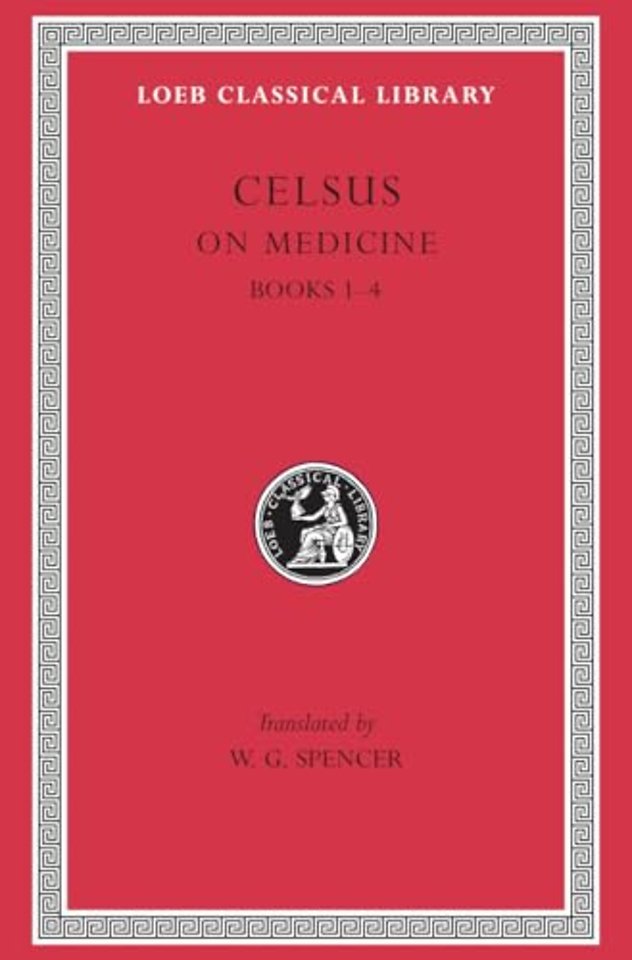 On Medicine, Volume I – Books 1–4 (Latin)