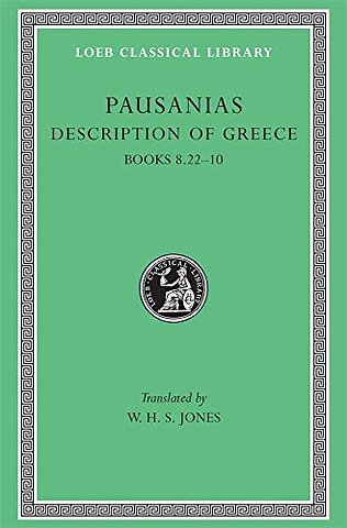 Description of Greece, Volume IV – Books 8.22–10