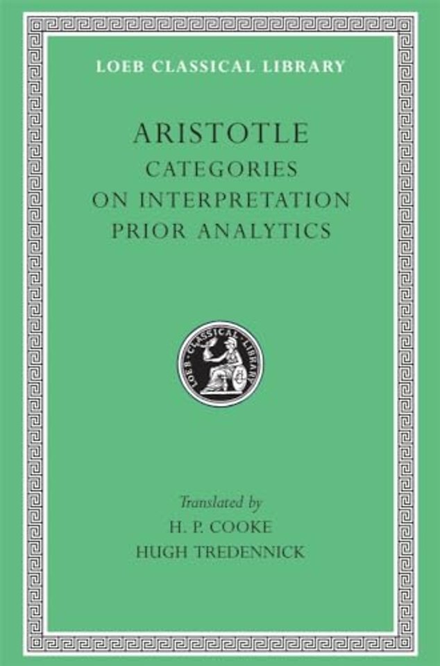 Categories. On Interpretation. Prior Analytics