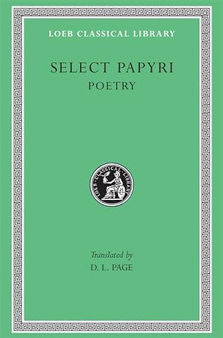 Select Papyri, Volume III – Poetry (Greek)