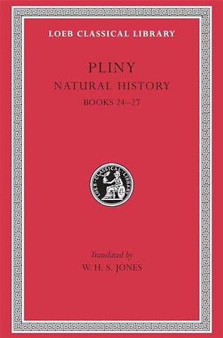 Natural History, Volume VII – Books 24–27 Rev L393 V 7 (Trans. Jones)(Latin)