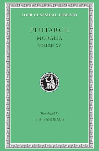 Moralia, Volume XV