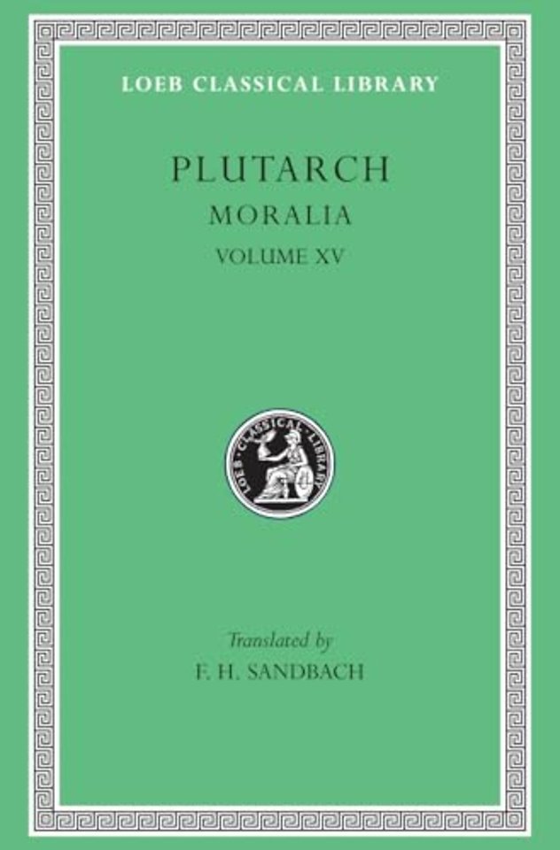 Moralia, Volume XV