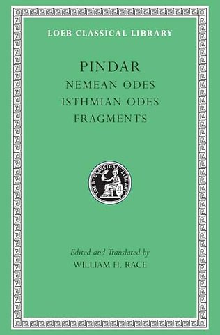 Nemean Odes. Isthmian Odes. Fragments