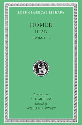Iliad, Volume I – Books 1–12