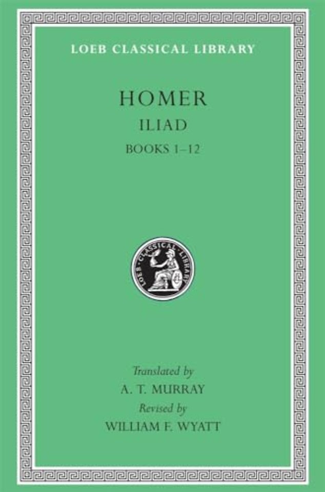Iliad, Volume I – Books 1–12